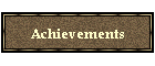 Achievements